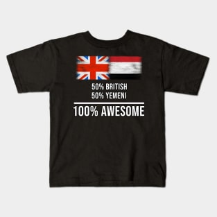 50% British 50% Yemeni 100% Awesome - Gift for Yemeni Heritage From Yemen Kids T-Shirt